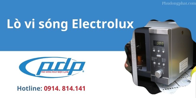 Lò vi sóng Electrolux: Điểm nào "ghi điểm", chỗ nào "kém duyên"?