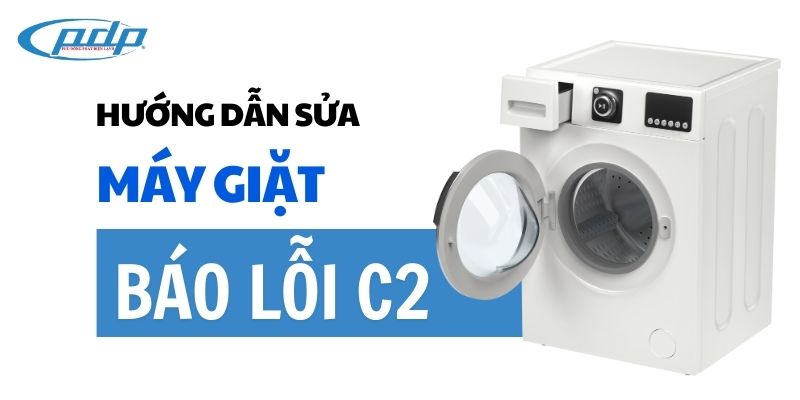 Hướng dẫn sửa máy giặt Sharp báo lỗi C2